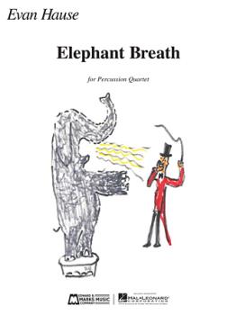 Elephant Breath - Percussion Ensemble