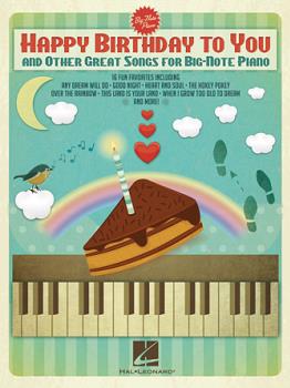 Hal Leonard Various                Happy Birthday to You and Other Great Songs for Big-Note Piano