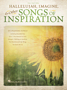 Hal Leonard   Various Hallelujah, Imagine & Other Songs of Inspiration - Piano / Vocal / Guitar