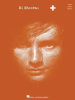 Ed Sheeran - + by Ed Sheeran for