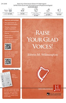 Raise Your Glad Voices by Willmington Edwin M for SATB