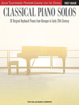 Classical Piano Solos First Grade [piano] John Thompson