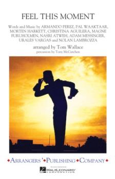 Feel This Moment - Marching Band Arrangement