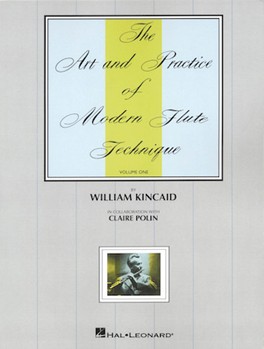 Hal Leonard Kincaid W Polin C  Art & Practice of Modern Tech for Flute Book 1 - Flute