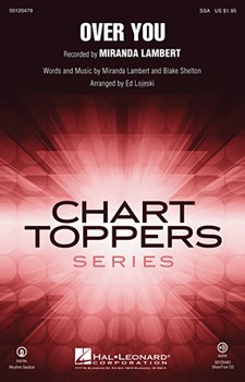 Over You by - Lojeski Ed - Miranda Lambert for SSA