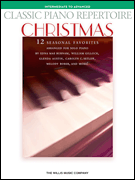 Classic Piano Repertoire Christmas Intermediate to Advanced Level