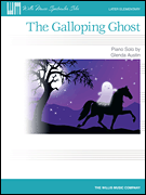 Galloping Ghost [late elementary piano] Austin