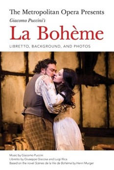 Metropolitan Opera Presents: Puccini's La Bohème by Puccini Giacomo for