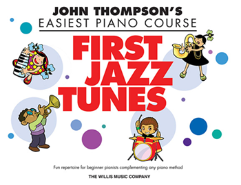 Willis Various Eric Baumgartner  First Jazz Tunes - John Thompson's Easiest Piano Course