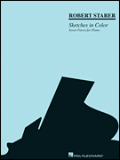 Robert Starer - Sketches in Color - Seven Pieces for Piano