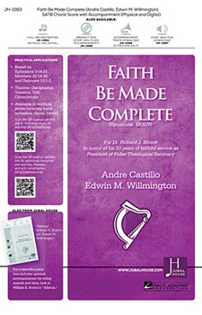 Faith Be Made Complete by Willmington Edwin M for Orchestra