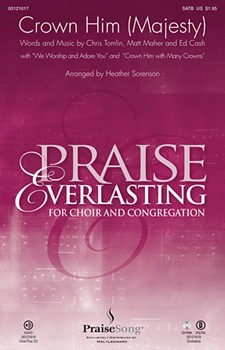 Crown Him (Majesty) by Maher Matt - Sorenson Heather - Kari Jobe for SATB