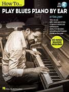 How to Play Blues Piano by Ear w/online audio [piano]