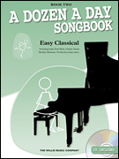 Willis Various                Dozen a Day Songbook Easy Classical Book Two - Piano Book / CD
