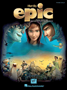Hal Leonard Danny Elfman   Epic - Music from the Motion Picture Soundtrack - Piano Solo
