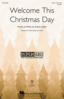 Welcome This Christmas Day by Snyder Audrey for 2-Part