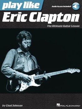 Play like Eric Clapton by Eric Clapton for