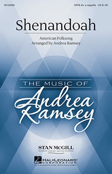 Shenandoah by - Ramsey Andrea - for SATB divisi a cappella