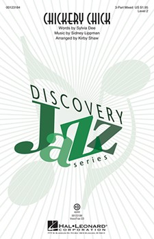 Chickery Chick by Lippman Sidney - Shaw Kirby - for 3-Part Mixed