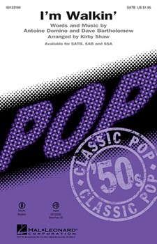 I'm Walkin' by Domino Antoine - Shaw Kirby - Fats Domino for SATB