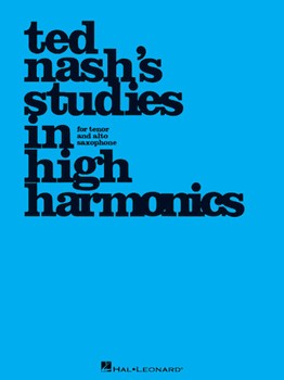 Ted Nash's Studies In High Harmonics by Nash for Saxophone Method