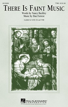 There Is Faint Music forrest Dan for TTBB