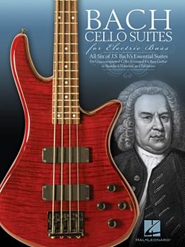 Bach Cello Suites for Electric Bass by Bach Johann Sebastian for