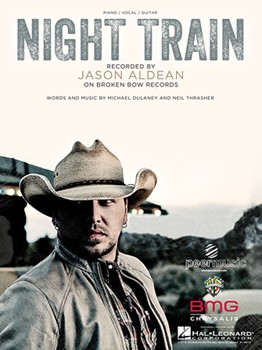 Night Train by Jason Aldean for