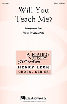 Will You Teach Me? by Pote Allen for 3-Part Treble