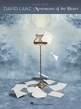 David Lanz - Movements of the Heart piano solo