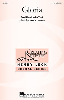 Gloria by Roldan Jude for 3-Part Treble