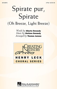 Spirate Pur Spirate (Oh Breeze Light Breeze) by - Thomas Juneau - for 2-Part