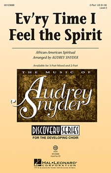 Ev'ry Time I Feel The Spirit by - Snyder Audrey - for 2-Part