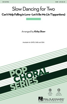 Slow Dancing for Two by Creatore Luigi - Shaw Kirby - Elvis Presley for SAB