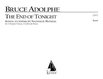 The End of Tonight for 3 Female Voices, 3 Cellos and Piano Vocal Scor