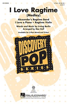 I Love Ragtime (Medley) by Berlin Irving - Huff Mac - for 2-Part