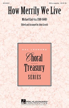 How Merrily We Live by Michael East - Leavitt John - for SSA a cappella