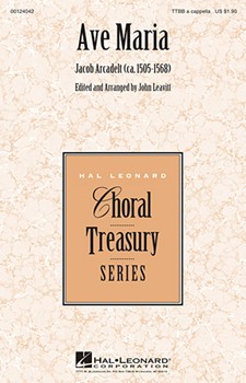Ave Maria by Arcadelt Jacques - Leavitt John - for TTBB a cappella