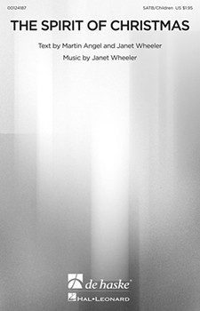 Spirit of Christmas by Wheeler Janet for SATB and Children's Choir