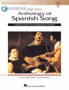 Anthology of Spanish Song - High Voice Edition With 2 CDs of Piano Accompaniments