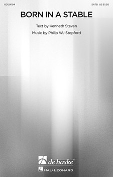 Born In a Stable by Stopford Philip W J for SATB and Organ