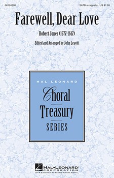Farewell Dear Love by Jones Robert - Leavitt John - for SATB a cappella