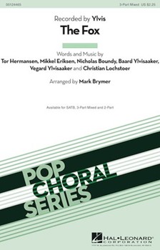 Fox by Ylvisaaker Vegard - Brymer Mark - Ylvis for 3-Part Mixed