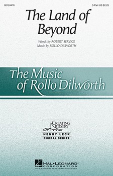 Land Of Beyond by Dilworth Rollo for 3-Part Treble