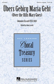 Übers Gebirg Maria Geht by Eccard Johannes for SSATB a cappella