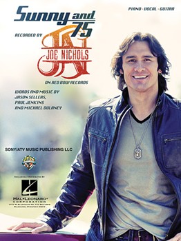 Sunny and 75 by Joe Nichols for