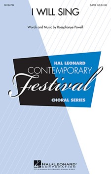 I Will Sing by Powell Rosephanye for SATB