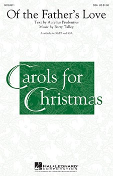Of the Father's Love by Talley Barry - Prudentius Aurelius - for SSA