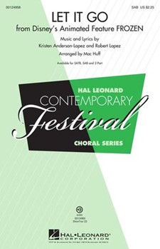 Let It Go by Lopez and Lopez - Huff Mac - Frozen for SAB and Piano