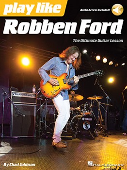 Play like Robben Ford by Robben Ford for